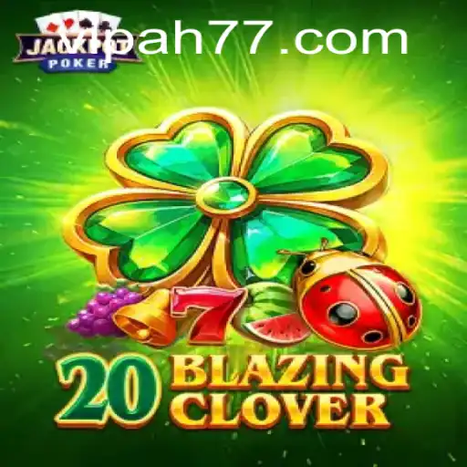 Discover the Thrilling World of 20BlazingClover: An Exciting New Game Experience