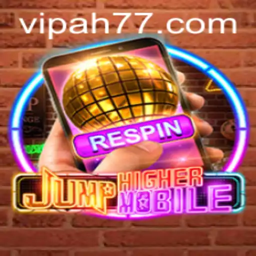 Discover the Thrilling World of JumpHighermobile: A New Era in Mobile Gaming