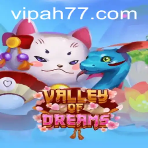 Discovering the World of ValleyofDreams: A Captivating Journey in Gaming