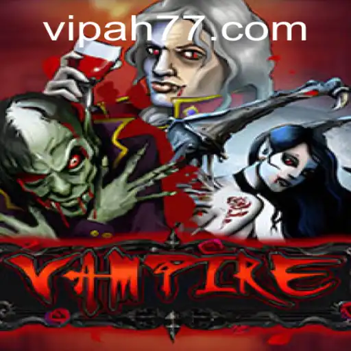 The Mysterious World of Vampire: A Deep Dive into Game 'ah77'
